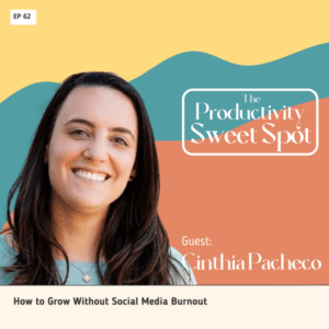EP2 - Heather Chauvin EP 62 How to Grow Without Social Media Burnout with Cinthia Pacheco